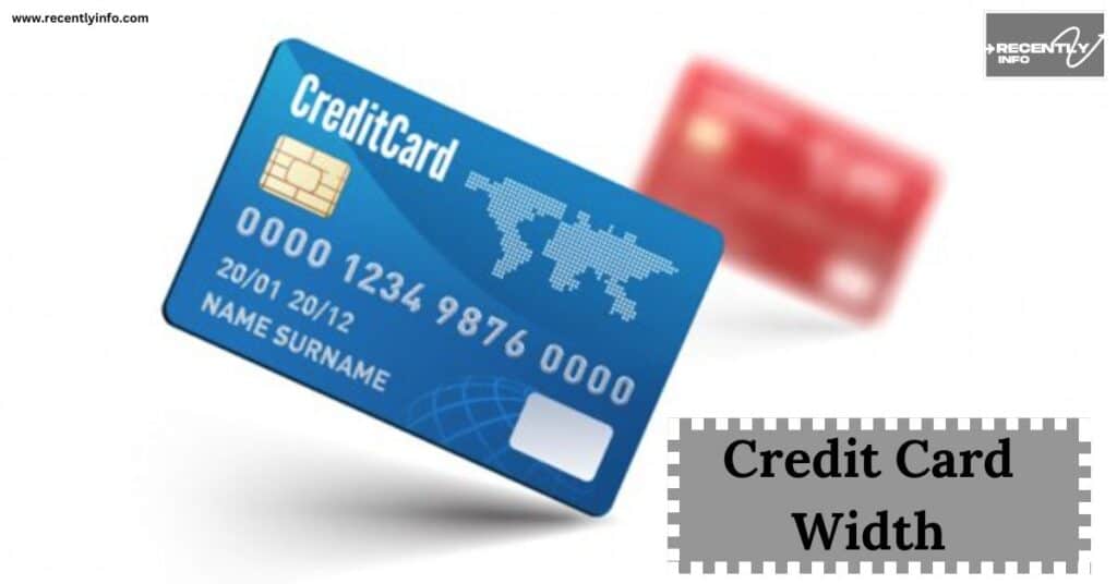 Credit Card Width