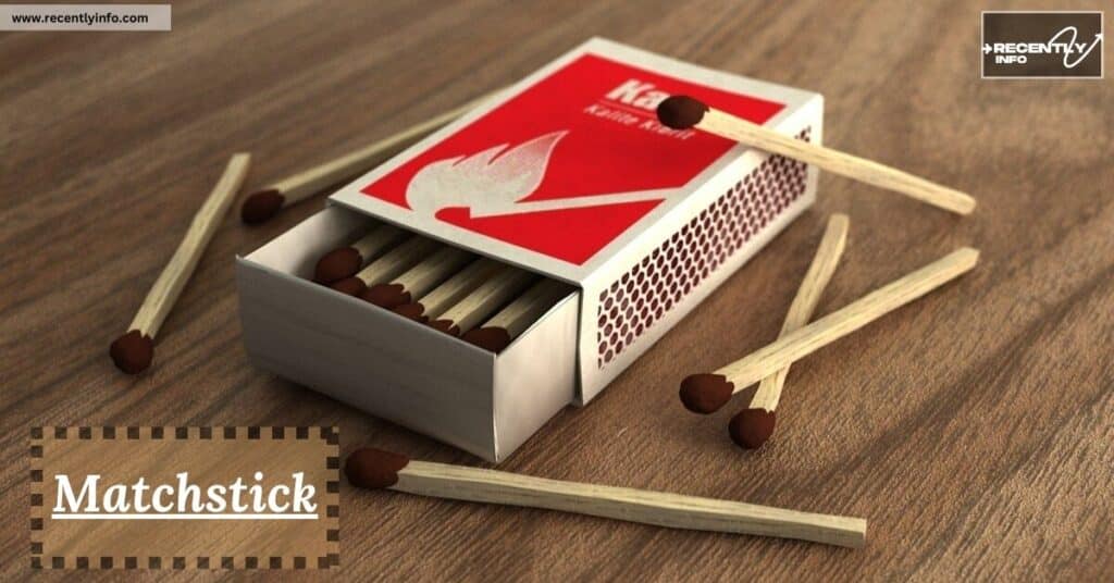 Matchstick