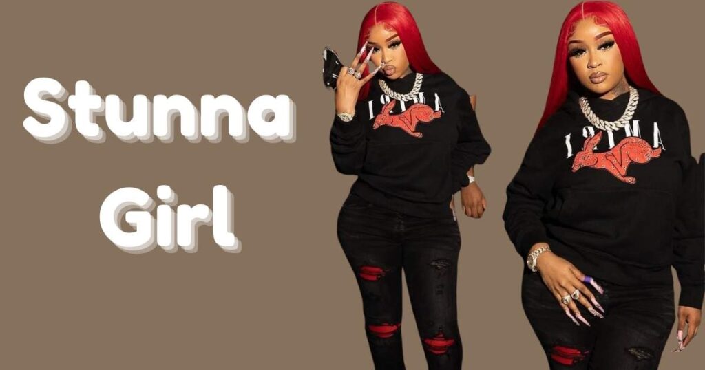 Stunna Girl Net Worth