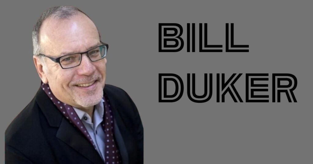 Bill Duker Net Worth