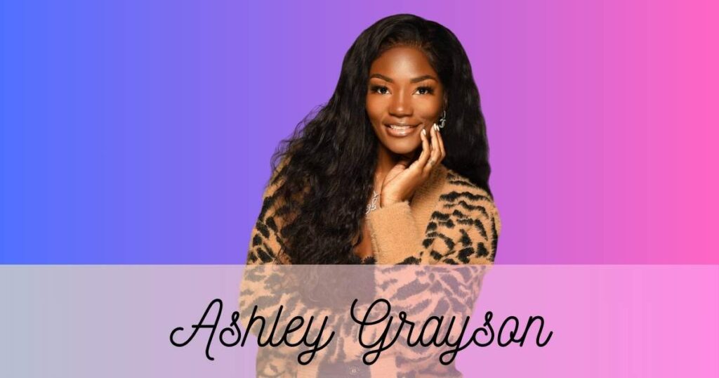 Ashley Grayson Net Worth